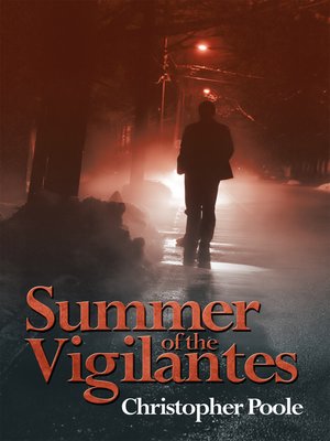 cover image of Summer Of The Vigilantes
